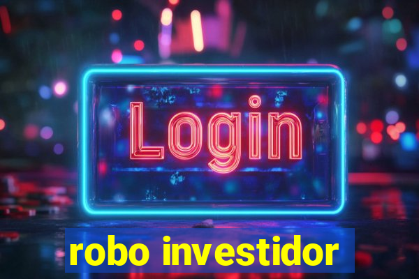 robo investidor